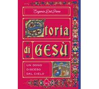 Storia di Gesù. Un dono disceso dal cielo