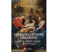 Storia di Giuseppe falegname. L'apocrifo sulla vita e la morte di san Giuseppe