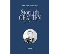 Storia di Gratien. Ritratto di un uomo