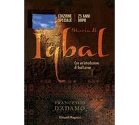 Storia di Iqbal. 25 anni dopo. Ediz. speciale