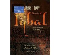 Storia di Iqbal. 25 anni dopo. Ediz. speciale