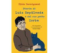 Storia di Luis Sepúlveda e del suo gatto Zorba