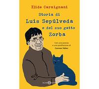 Storia di Luis Sepúlveda e del suo gatto Zorba