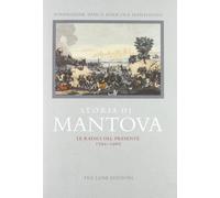 Storia di Mantova. Ediz. illustrata. Vol. 2 - AA.VV.