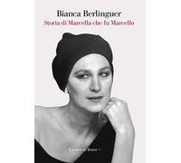 Storia di Marcella che fu Marcello