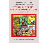 Storia di Nerbini. L'avventuroso editore (Vol. 2)