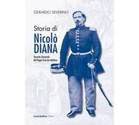 Storia di Nicolò Diana. Tenente generale del Regio esercito italiano