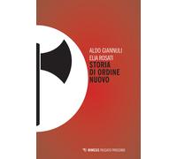 Storia di Ordine Nuovo - Giannuli Aldo, Rosati Elia
