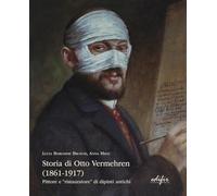 Storia di Otto Vermehren (1861-1917). Pittore e "ristauratore" di dipinti antichi