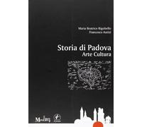 Storia di Padova. Arte e cultura