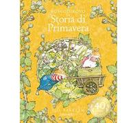 Storia di primavera. Ediz. a colori