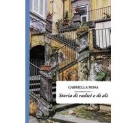 Storia di radici e di ali