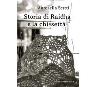 Storia di Raidha e la chiesetta
