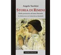 Storia di Rimini. Dalla preistoria all'anno Duemila