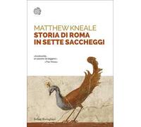 Storia di Roma in sette saccheggi