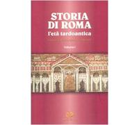 Storia di Roma. L'età tardoantica