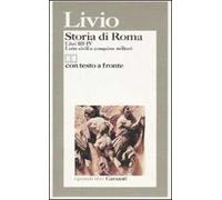 Storia di Roma. Libri 3-4. Lotte civili e conquiste militari. Testo latino a fronte
