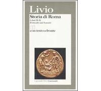 Storia di Roma. Libri 9-10. Il trionfo sui sanniti. Testo latino a fronte