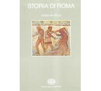 Storia di Roma. Roma in Italia (Vol. 1)