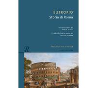 Storia di Roma. Testo latino a fronte