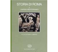 Storia di Roma. Vol. 2\3: L'Impero mediterraneo. Una cultura e l'Impero,.