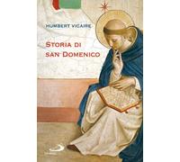 Storia Di San Domenico - Humbert Vicaire - 2012