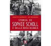 Storia di Sophie Scholl e della Rosa Bianca
