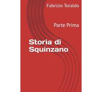 Storia di Squinzano: Parte Prima