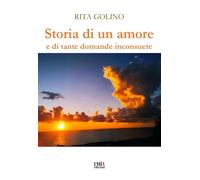 Storia di un amore e di tante domande inconsuete. Ediz. integrale [Paperback] [M