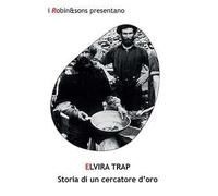 Storia di un cercatore d'oro