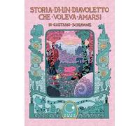 Storia di un diavoletto che voleva amarsi