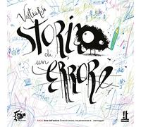 Storia di un errore. A.A.A. Nota dell’autore. Errare è umano, ma perseverare è... mannaggia!