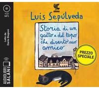 Storia di un gatto e del topo che diventò suo amico letto da Dante Biagioni. Audiolibro. CD Audio formato MP3