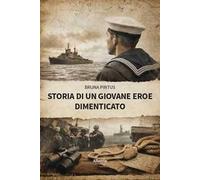 Storia di un giovane eroe dimenticato