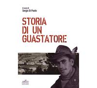 Storia di un guastatore