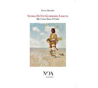 Storia di un guerriero Lakota. Blu come Skan, il cielo - 2025 - N