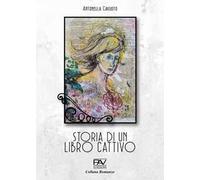 Storia di un libro cattivo