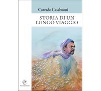 Storia di un lungo viaggio -Corrado Casabuoni
