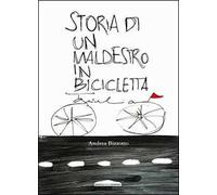Storia di un maldestro in bicicletta