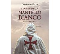 Storia di un mantello bianco. L'epopea di Nicodemo