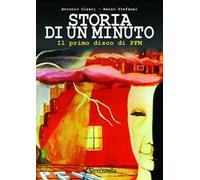 Storia di un minuto. Il primo disco di PFM