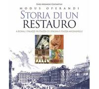 Medardo Costantini, E. – Storia di un restauro – A Roma. I palazzi in Piazza di Spa – Nardini
