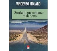 Storia di un romanzo maledetto