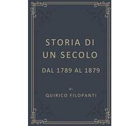 Storia di un secolo: dal 1789 al 1879
