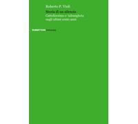 Storia di un silenzio. Cattolicesimo e 'ndrangheta negli ultimi cento anni...
