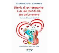 Storia di un temperino e di una matita blu suo unico amore