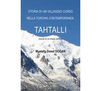 Storia di un villaggio curdo nella Turchia contemporanea: Tahtall