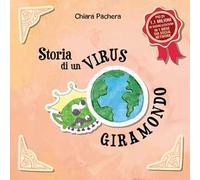 Storia di un virus giramondo