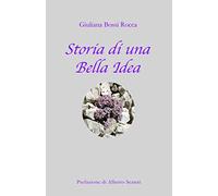 Storia di una Bella Idea