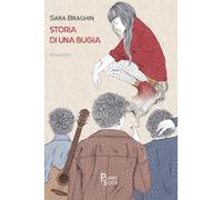 Storia di una bugia - Braghin Sara